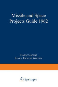 Title: Missile and Space Projects Guide 1962, Author: Horace Jacobs