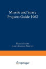 Missile and Space Projects Guide 1962