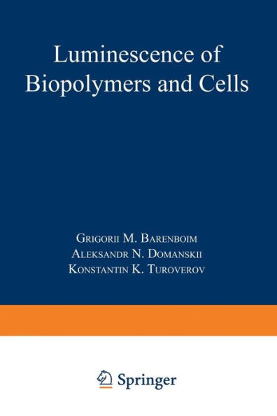 Luminescence of Biopolymers and Cells