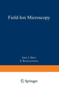 Title: Field-Ion Microscopy, Author: John J. Hren