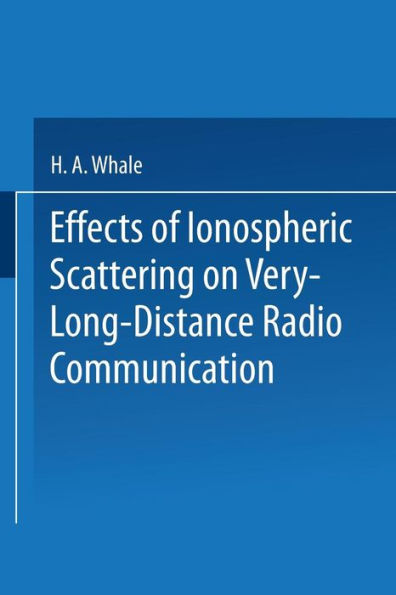 Effects of Ionospheric Scattering on Very-Long-Distance Radio Communication