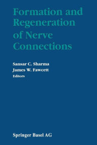Title: Formation and Regeneration of Nerve Connections, Author: SHARMA