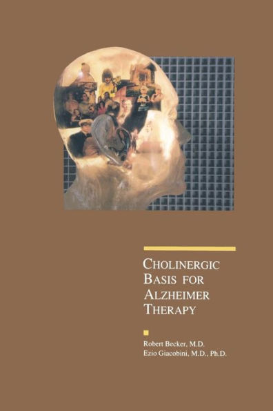 Cholinergic Basis for Alzheimer Therapy