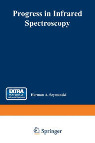 Title: Progress in Infrared Spectroscopy: Volume 1, Author: NA Infrared Spectroscopy Institute