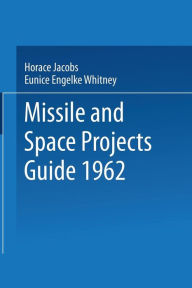 Title: Missile and Space Projects Guide 1962, Author: Horace Jacobs