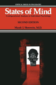 Title: States of Mind: Configurational Analysis of Individual Psychology, Author: Mardi Jon Horowitz