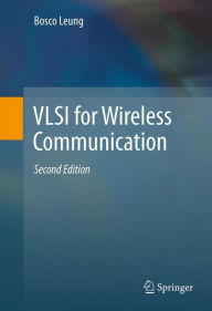 Title: VLSI for Wireless Communication, Author: Bosco Leung