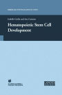 Hematopoietic Stem Cell Development / Edition 1