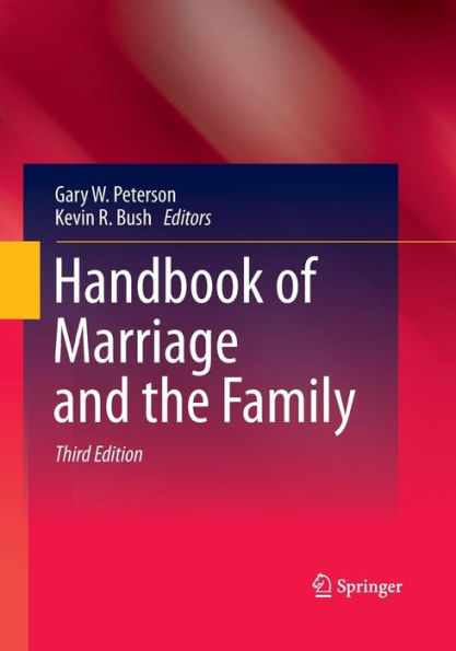 Handbook of Marriage and the Family