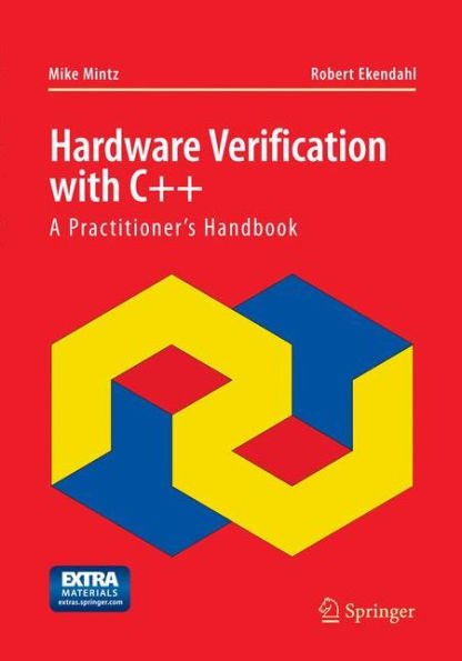 Hardware Verification with C++: A Practitioner's Handbook