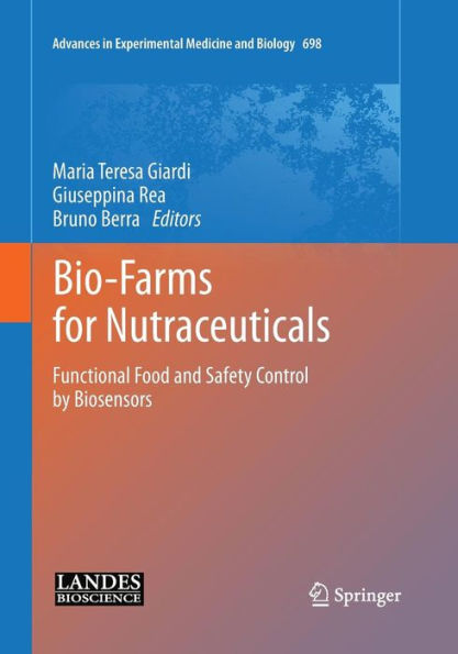 Bio-Farms for Nutraceuticals: Functional Food and Safety Control by Biosensors
