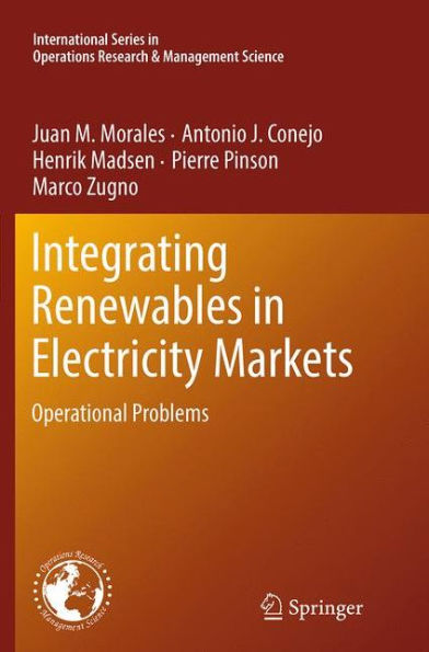 Integrating Renewables in Electricity Markets: Operational Problems