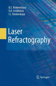 Title: Laser Refractography, Author: B.S. Rinkevichyus