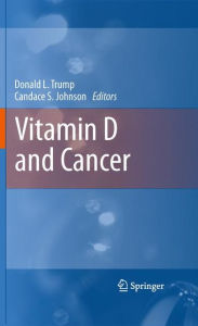 Title: Vitamin D and Cancer, Author: Donald L. Trump