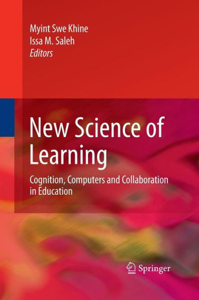 New Science of Learning: Cognition, Computers and Collaboration Education