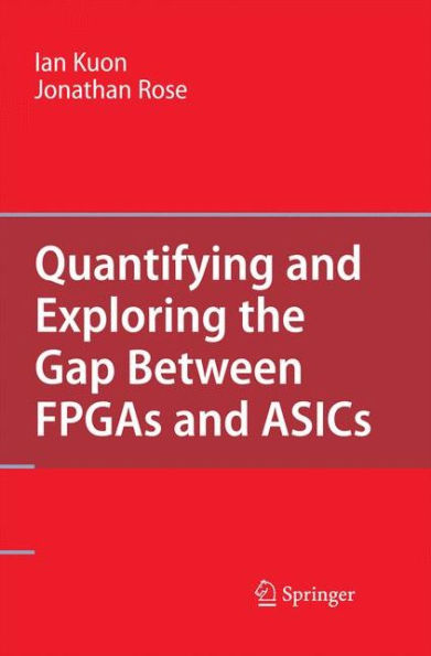 Quantifying and Exploring the Gap Between FPGAs and ASICs