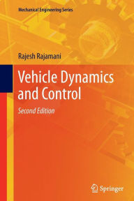 Title: Vehicle Dynamics and Control / Edition 2, Author: Rajesh Rajamani