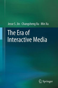 Title: The Era of Interactive Media, Author: Jesse S. Jin