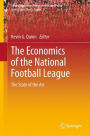 The Economics of the National Football League: The State of the Art