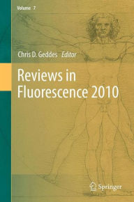 Title: Reviews in Fluorescence 2010, Author: Chris D. Geddes