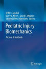 Pediatric Injury Biomechanics: Archive & Textbook