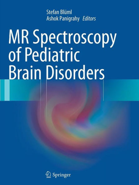 MR Spectroscopy of Pediatric Brain Disorders