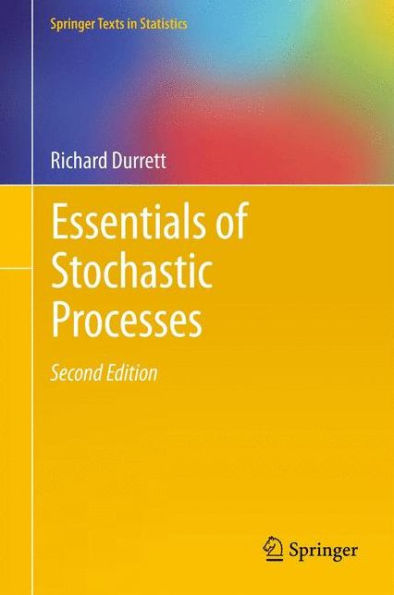 Essentials of Stochastic Processes / Edition 2
