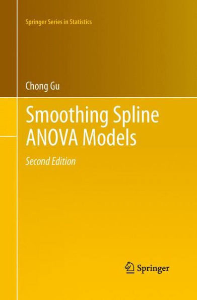 Smoothing Spline ANOVA Models / Edition 2