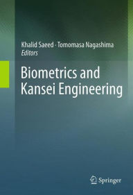 Title: Biometrics and Kansei Engineering, Author: Khalid Saeed