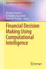 Financial Decision Making Using Computational Intelligence