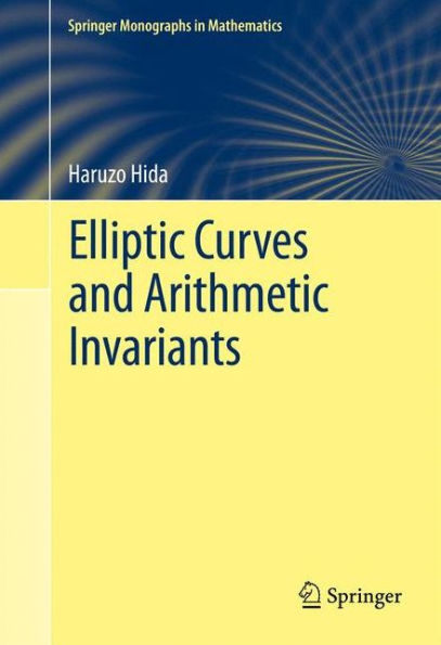 Elliptic Curves and Arithmetic Invariants