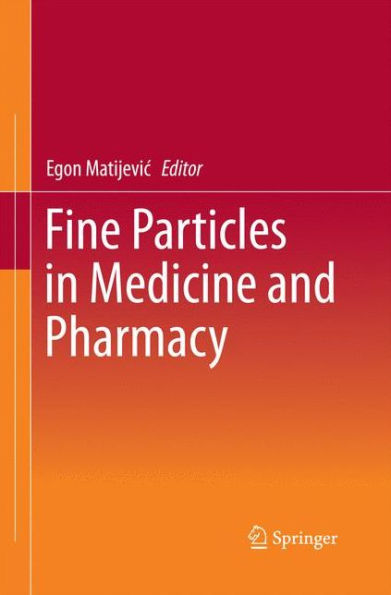 Fine Particles Medicine and Pharmacy