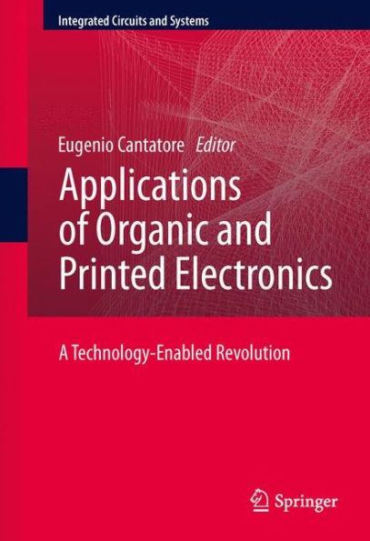 Applications of Organic and Printed Electronics: A Technology-Enabled Revolution