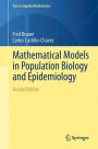 Mathematical Models in Population Biology and Epidemiology / Edition 2