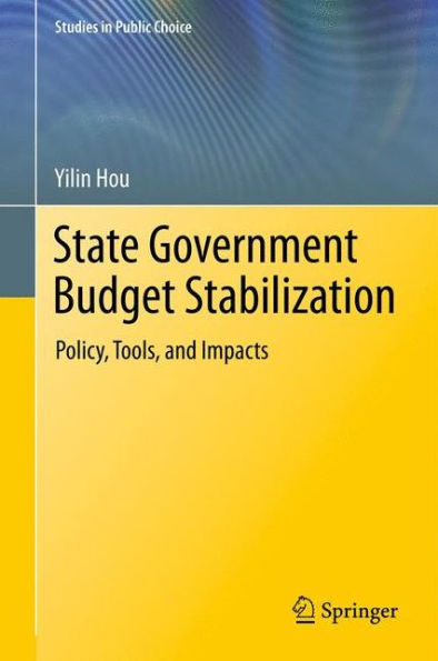 State Government Budget Stabilization: Policy, Tools, and Impacts