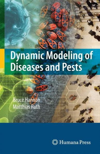 Dynamic Modeling of Diseases and Pests