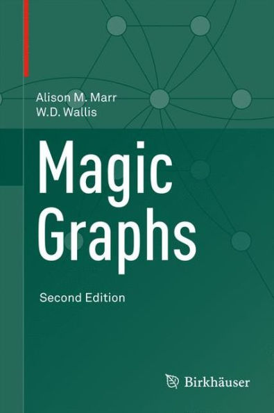 Magic Graphs / Edition 2