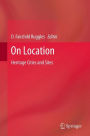 On Location: Heritage Cities and Sites