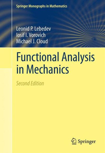 Functional Analysis in Mechanics / Edition 2