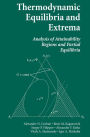 Thermodynamic Equilibria and Extrema: Analysis of Attainability Regions and Partial Equilibrium