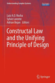 Title: Constructal Law and the Unifying Principle of Design, Author: Luiz A.O. Rocha