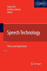 Title: Speech Technology: Theory and Applications, Author: Fang Chen