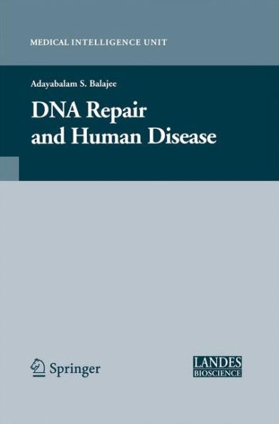 DNA Repair and Human Disease / Edition 1