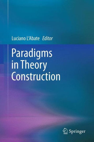 Paradigms Theory Construction