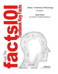 Title: Seeley's Anatomy and Physiology: Biology, Human biology, Author: CTI Reviews