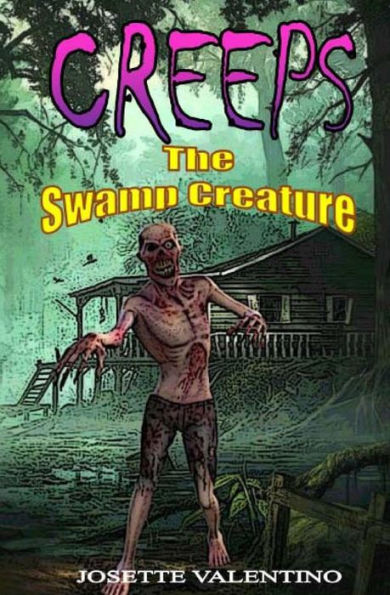 The Swamp Creature: The Swamp Creature