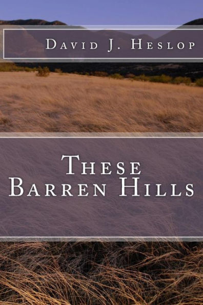 These Barren Hills