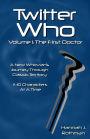 Twitter Who Volume 1: The First Doctor