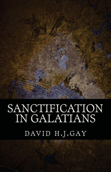 Sanctification in Galatians