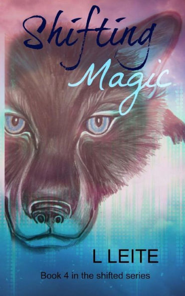 Shifting Magic: Shifted book 4